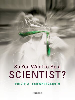 cover image of So You Want to be a Scientist?